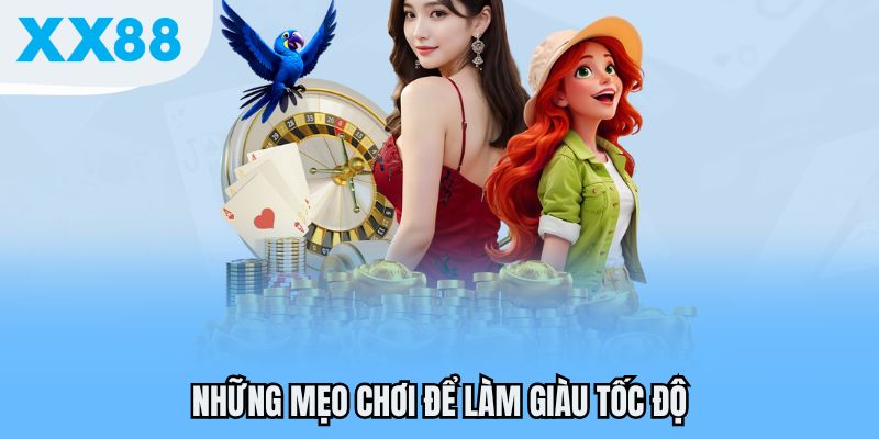 Những mẹo chơi để làm giàu tốc độ