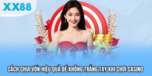 cách chia vốn hiệu quả xx88