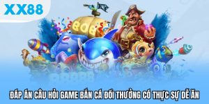 game bắn cá đổi thưởng có dễ ăn không?